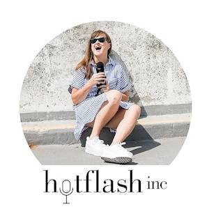 PODCAST: Hot flash inc